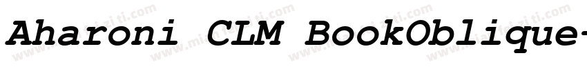 Aharoni CLM BookOblique字体转换